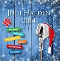 JUL I HALDEN 2014 COMP. CD